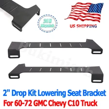 For 60-72 GMC Chevy C10 Truck Pickup 2'' Drop Kit Lowering Seat Bracket Pair USA