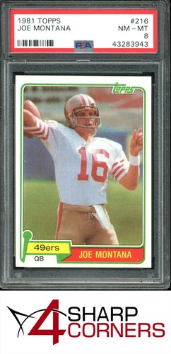 1981 TOPPS #216 JOE MONTANA RC 49ERS HOF PSA 8
