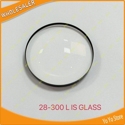 1PC for Canon EF 28-300 mm F3.5-5.6L IS USM Front Lens Glass Replacement Parts