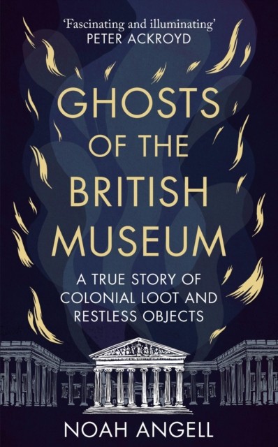 Ghosts of the British Museum: A True Story of C. Angell** - Image 6