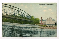 1911 - The Old Mill and Bridge Over The Grand River, Painesville OH Postcard