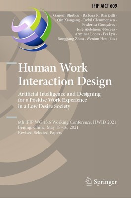 Human Work Interaction Design. Artificial Intelligence and Designing for a Posit