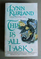 This Is All I Ask : De Piaget Family series - by Lynn Kurland - England 1249