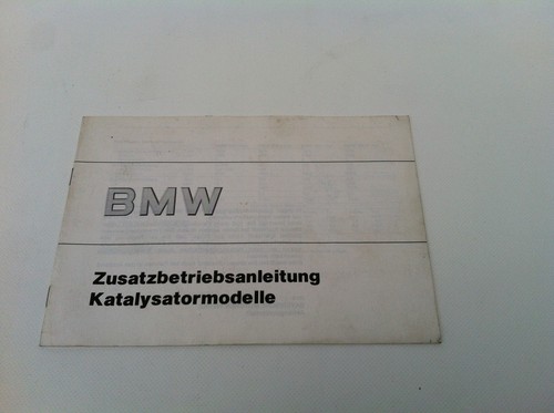 Originales BMW E30 Katalysator Zusatzbetriebsanleitungsheft,