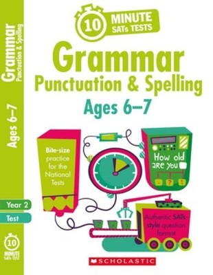 10-Minute SATs Tests for Grammar, Punctuation & Spelling - ... by Welsh, Shelley
