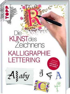 Die Kunst des Zeichnens - Kalligraphie, Lettering. Übersetzung: Julia Paiva Nune