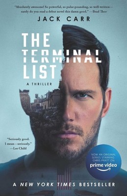 The Terminal List TV Tie-in: A Terminal List Thriller by Jack Carr (English) Pap