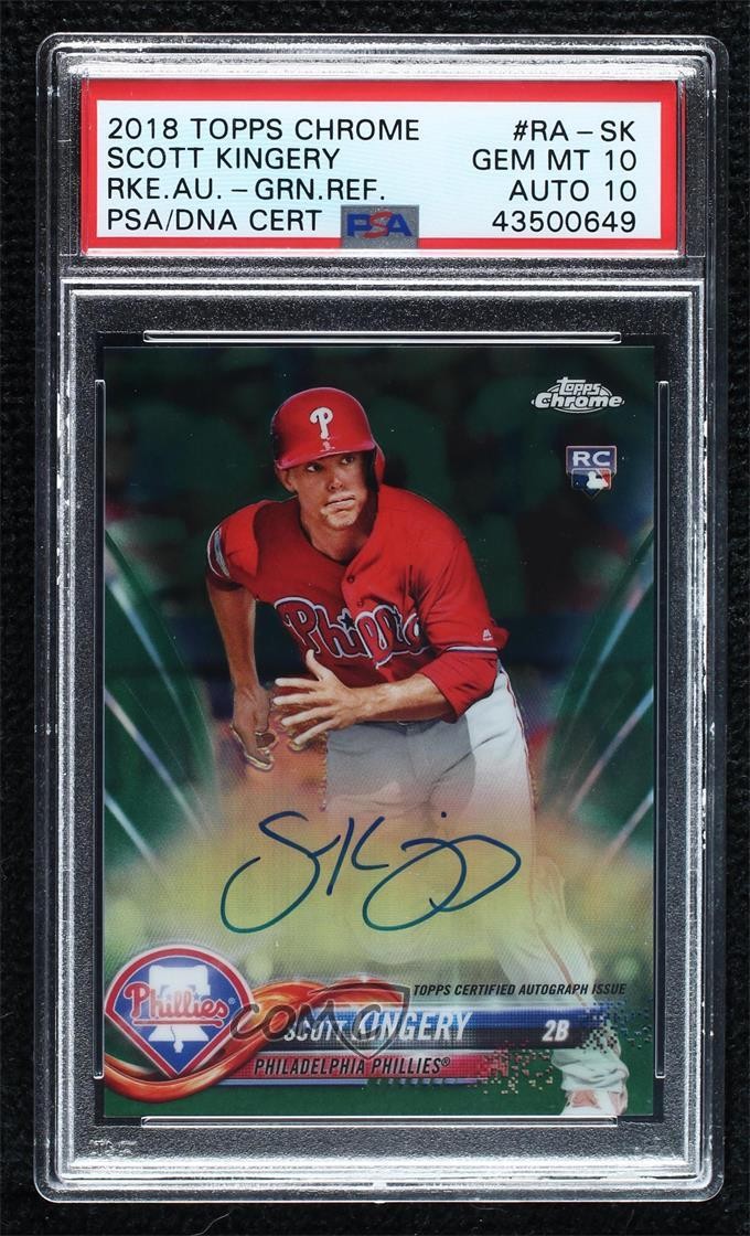 2018 Chrome Rookie Green Refractor 32/99 Scott Kingery PSA 10 GEM MT Auto RC a2k