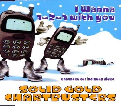 I Wanna 1-2-1 With You Solid Gold Chart Busters: