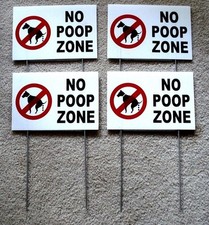  4 NO DOG POOP ZONE 6"X9" Plastic Coroplast Signs with Stakes NEW white