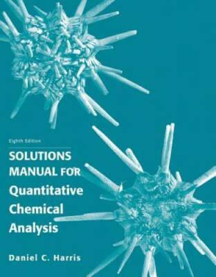 Solution Manual for Quantitative Chemical Analysis - Paperback - GOOD
