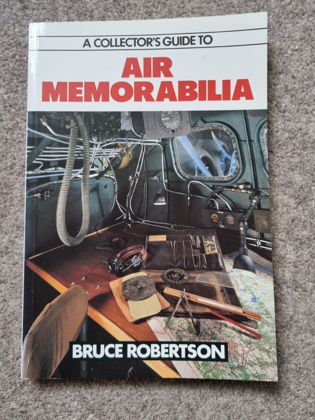 A Collector's Guide to Air Memorabilia By Bruce Robertson paperback