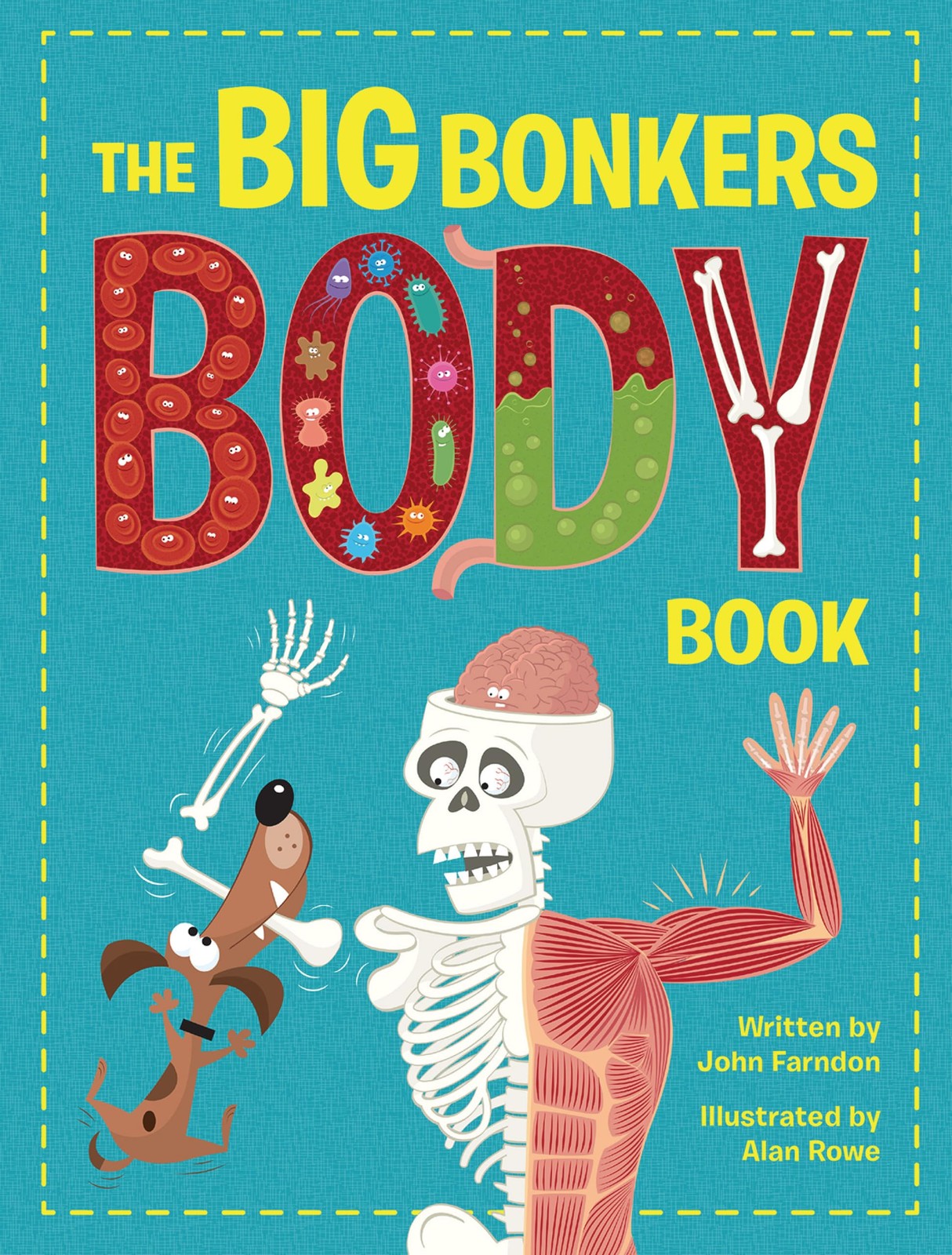 The Big Bonkers Body Book: A first guide to the human body, with