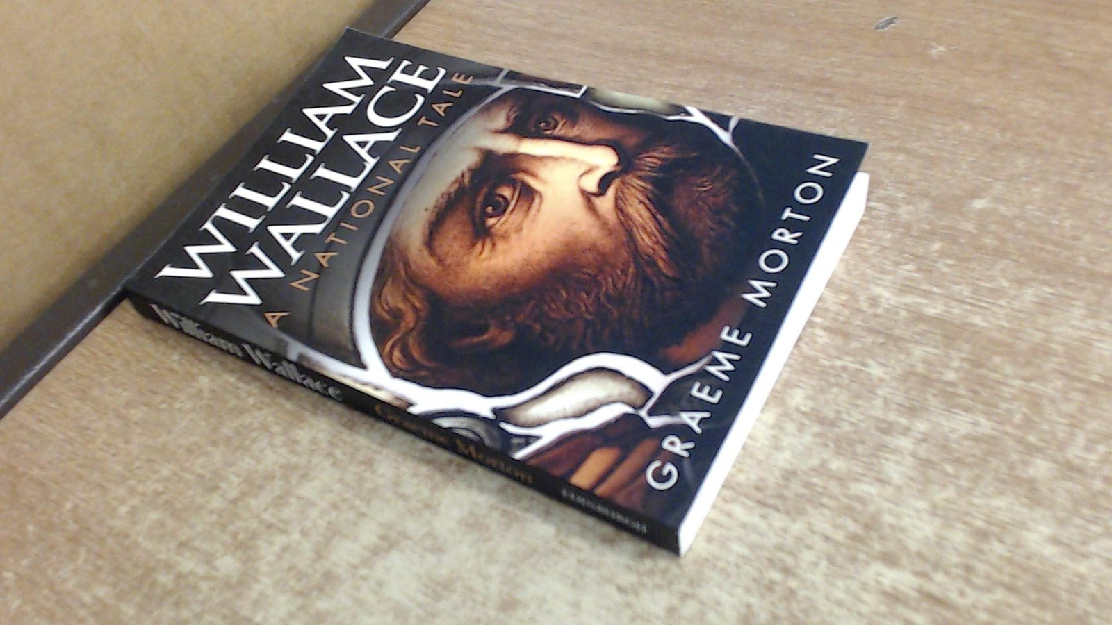 William Wallace: A National Tale, Morton New 9780748685639 Fast Free Shipping^*