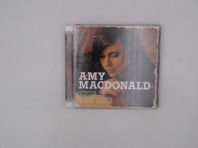 This is the life / [written by Amy MacDonald. Interpr.:] Amy MacDonald MacDonald