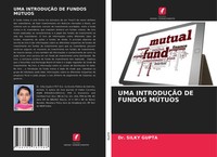 Silky Gupta | Uma IntroduÇÃO De Fundos MÚTuos | Taschenbuch | Portugiesisch