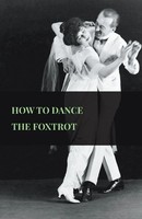 Anon | How To Dance The Foxtrot | Taschenbuch | Englisch (2010) | Maugham Press