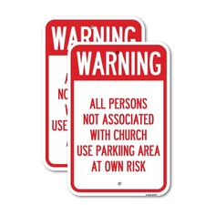 Warning - All Persons Not Associated with Churc Heavy Gauge Metal Parking Sign