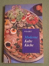 Moderne Kalte Küche VRABEC Sonderausgabe VEB Fachbuchverlag Leipzig