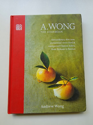 A. Wong Cookbook By Andrew Wong Hardcover