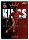 Luis Garcia - Kings Of Europe - TOPPS Liverpool Chrome 2023/24