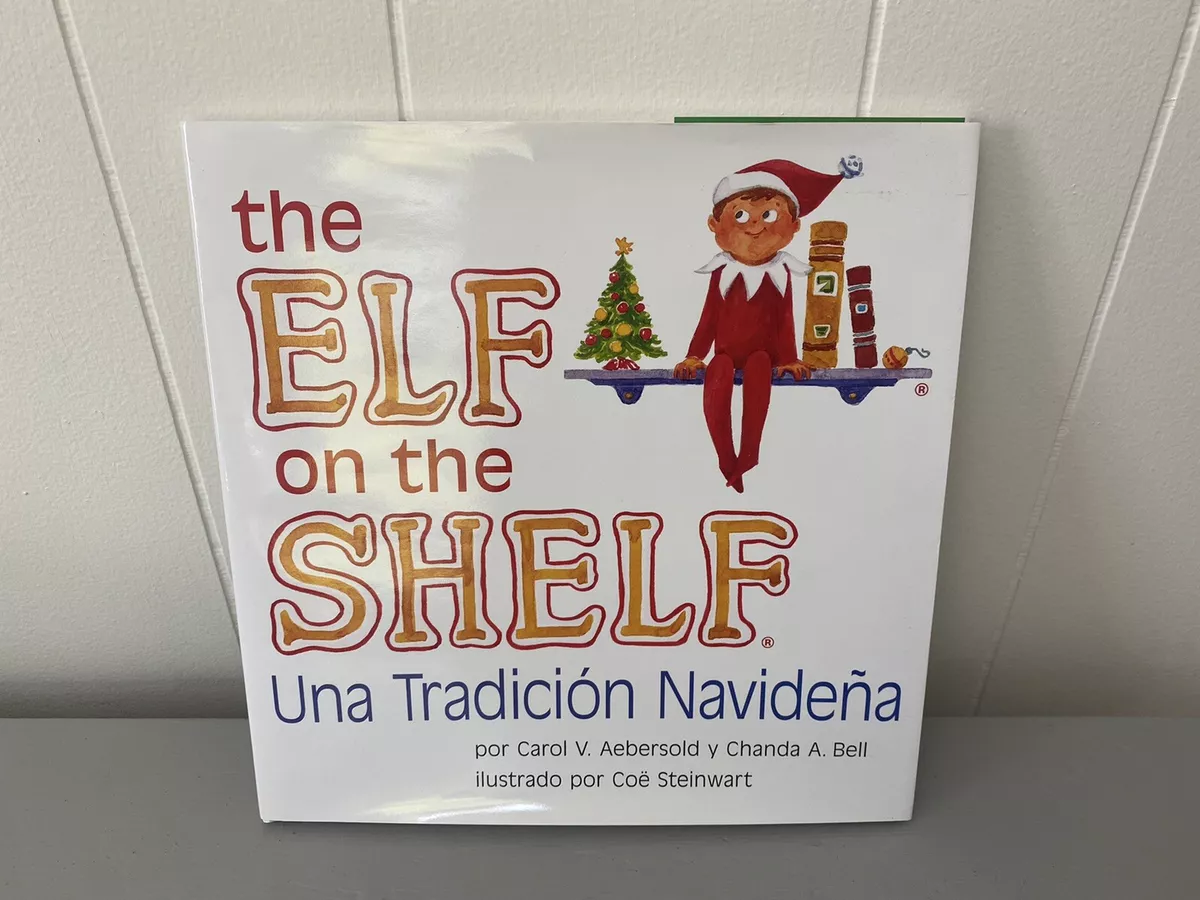 The Elf on the Shelf® A Christmas Tradition for Boys (Spanish Edition)