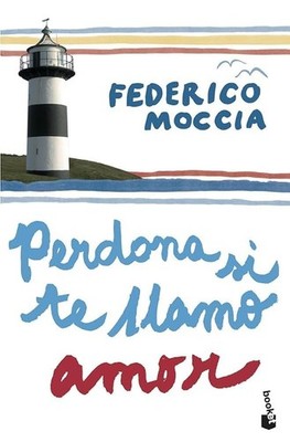 Verzeih, wenn ich dich Liebe nenne - Moccia, Federico