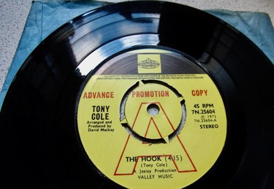 TONY COLE THE HOOK 1973 PYE DEMO RARE 45 VINYL SINGLE 7N 25604