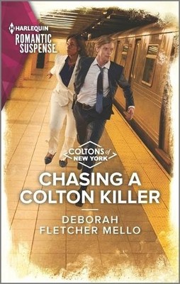 Deborah Fletcher Mello Chasing a Colton Killer (Paperback) Coltons of New York