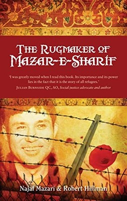 The Rugmaker of Mazar-e-Sharif by Mazari, Najaf