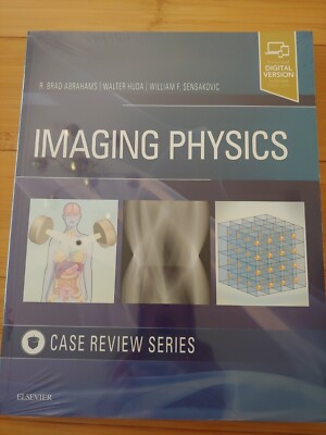 Case Review Ser.: Imaging Physics Case Review by Walter Huda, R. Brad...