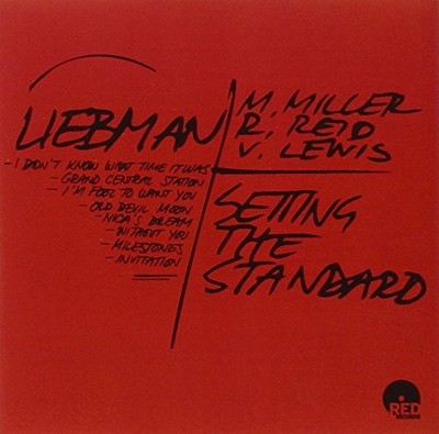 Dave Liebman Quartet - Setting The Standard - Dave Liebman Quartet CD 5OVG The