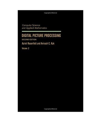 Digital Picture Processing (Computer Science & Applied Mathematics), Rosenfeld, 