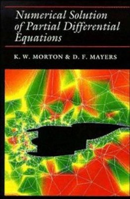 Numerical Solution of Partial Differe..., Mayers, D. F.