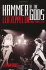 Hammer of the Gods: "Led Zeppelin" Unauthorised By Stephen Davis