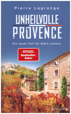 Pierre Lagrange Unheilvolle Provence