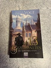 Die dreizehn Gezeichneten 02. Die Verkehrte Stadt von Judith Vogt (2019,...