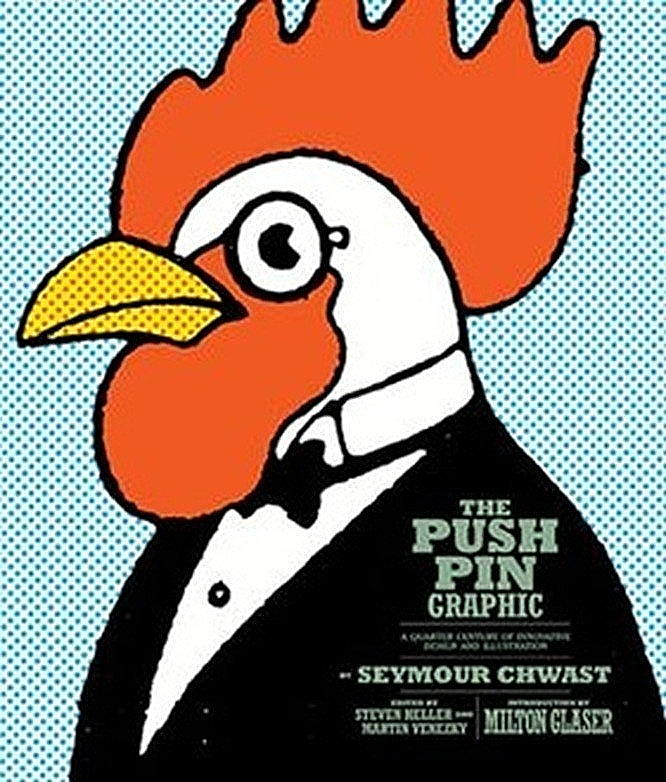 アート・デザイン・音楽 THE PUSH PIN GRAPHIC by SEYMOUR CHWAST The Push Pin Graphic: A Quarter Century of Innovative Design and