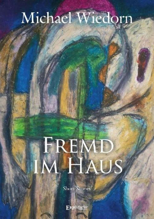 Engelsdorfer Verlag Fremd Im Haus - Bild 3
