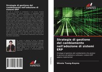 Winnie Tsang-Ko¿Ma | Strategie Di Gestione Del Cambiamento Nell'adozione Di...
