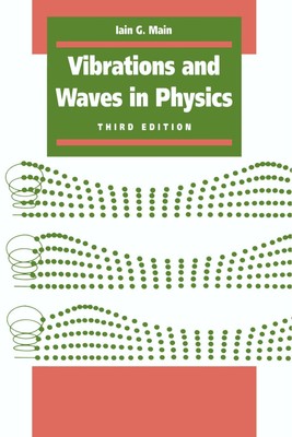 Vibrations and Waves in Physics: Third Edition
