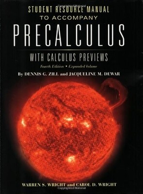 STUDENT RESOURCE MANUAL: PRECALCULUS WITH CALCULUS By Warren Wright *Excellent*