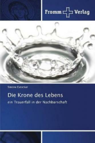 Thumbnail - Die Krone Des Lebens Ein Trauerfall In Der Nachbarschaft 6143