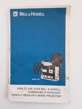 Vtg Bell  Howell Users Manual For Filmosound 8 Autoload Super 8 Regular 8...