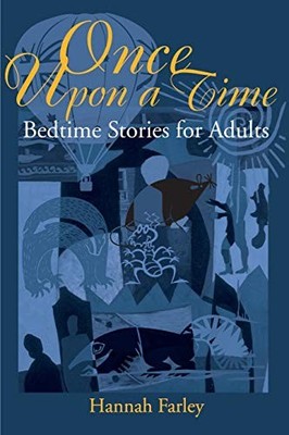 Farley - Once Upon a Time  Bedtime Stories for Adults - New paperback  - X555z
