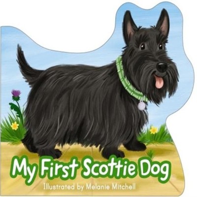 My First Scottie Dog Floris Books Board book Floris Books Media >