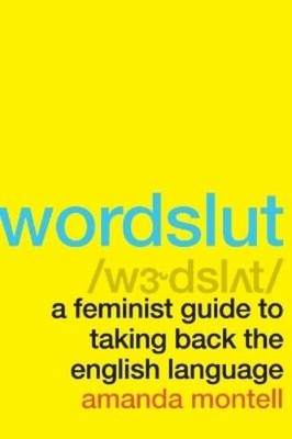 Amanda Montell Wordslut (Taschenbuch)