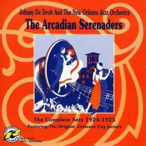 Альбом Johnny De Droit The Arcadian Serenaders (CD)