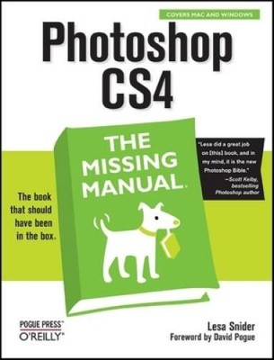 Photoshop CS4: The Missing Manual - Paperback By Lesa Snider - VERY GOOD
