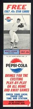 1963 PEPSI COLA RUSTY STAUB COLT .45S EX-MT W TAB 537800 (KYCARDS)